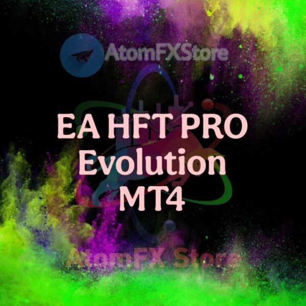 EA HFT Pro Evolution MT4 With Sets