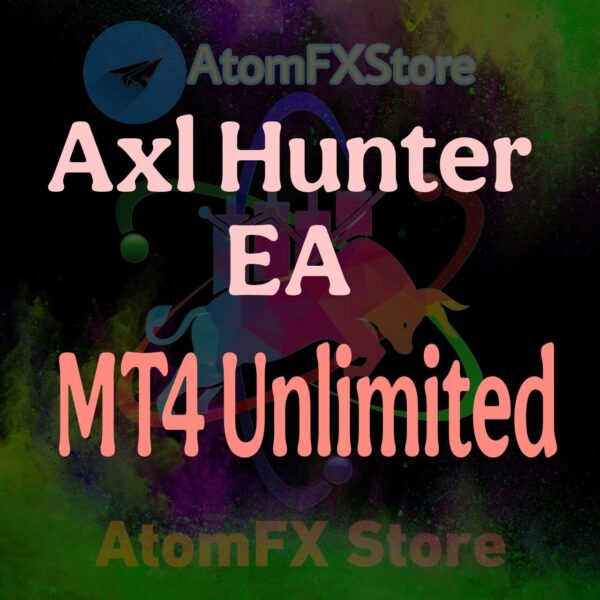 Axl Hunter EA MT4 Unlimited