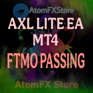 AXL LITE EA MT4 FTMO PASSING EA WITH LOW DD