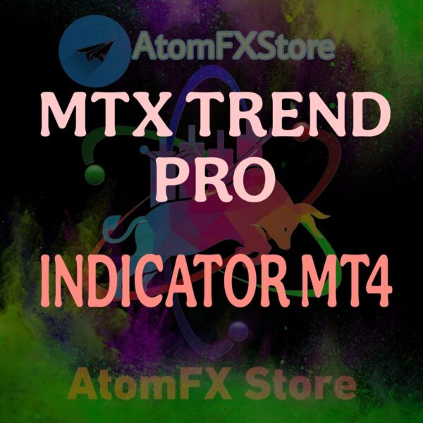 MTX TREND PRO INDICATOR MT4 Forex + Trade Assistant