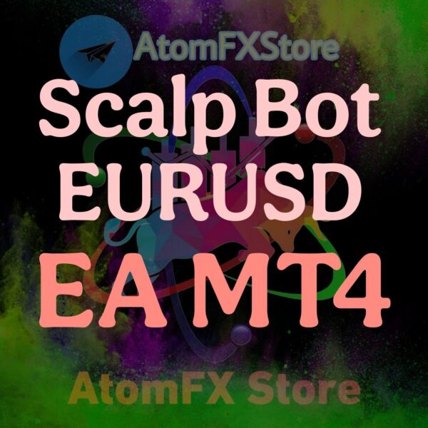 Scalp Bot EURUSD EA MT4