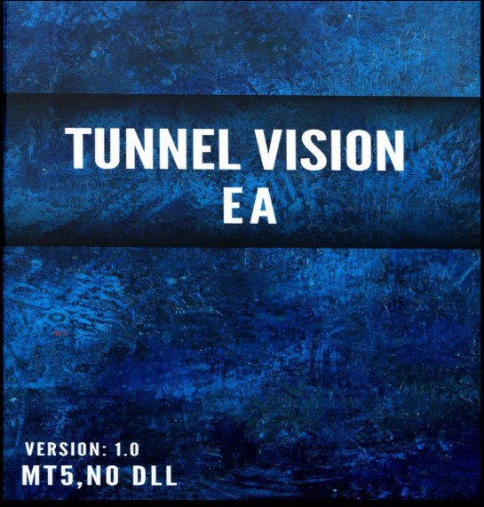 Tunnel Vision EA V1.0 MT5