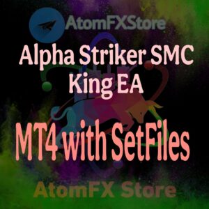 Alpha Striker SMC King EA MT4 with SetFiles