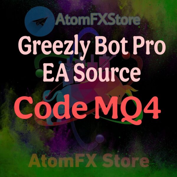 Greezly Bot Pro EA Source Code MQ4