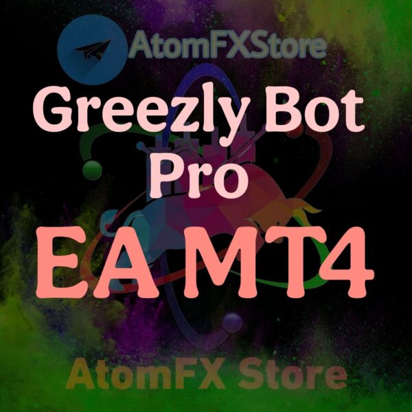 Greezly Bot Pro EA MT4