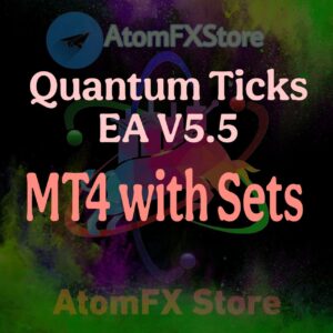 Quantum Ticks EA V5.5 MT4 With Sets