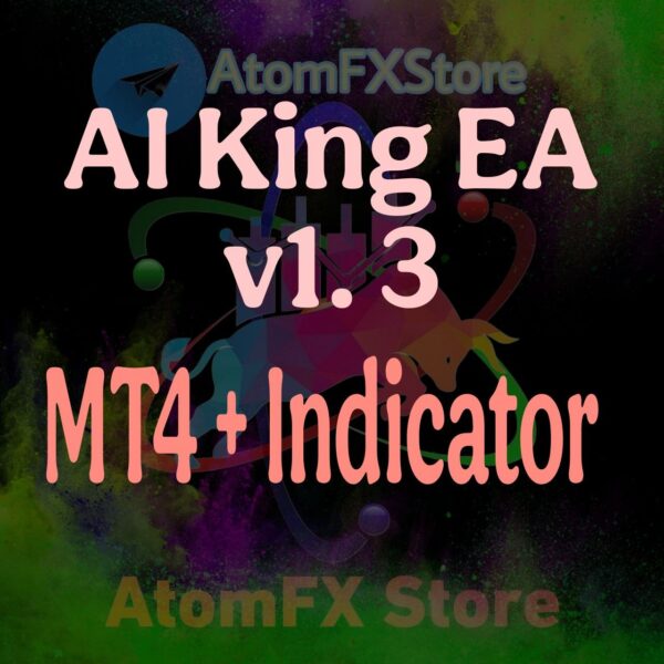 AI King EA v1.3 MT4 + Indicator