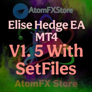 Elise Hedge EA MT4 v1.5 with SeFiles