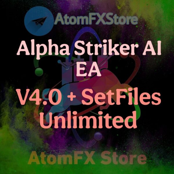 Alpha Striker AI EA V4.0 + SetFiles Unlimited