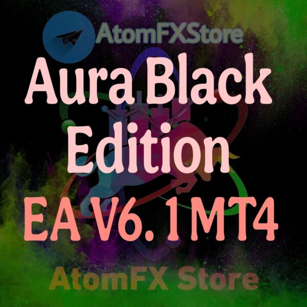 Aura Black Edition EA V6.1 MT4