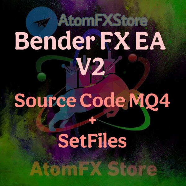 BenderFX EA V2 Source Code MQ4 + SetFiles