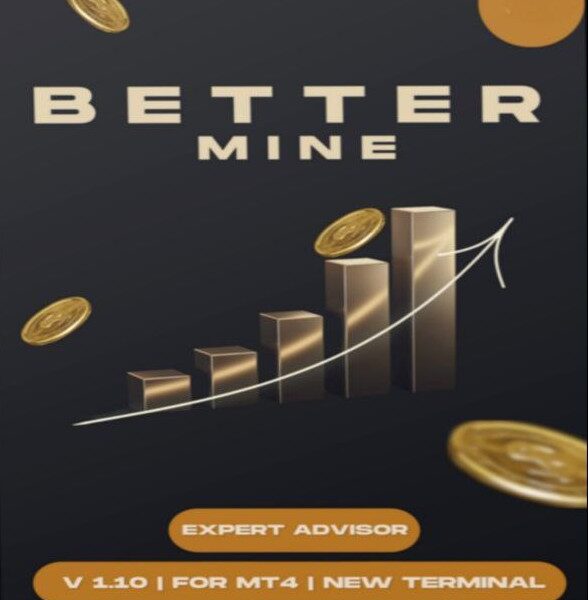 Better Mine EA v1.10 MT4