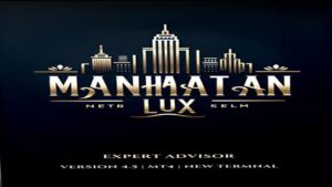 Manhattan LUX Pro EA v4.5 MT4 + Presets