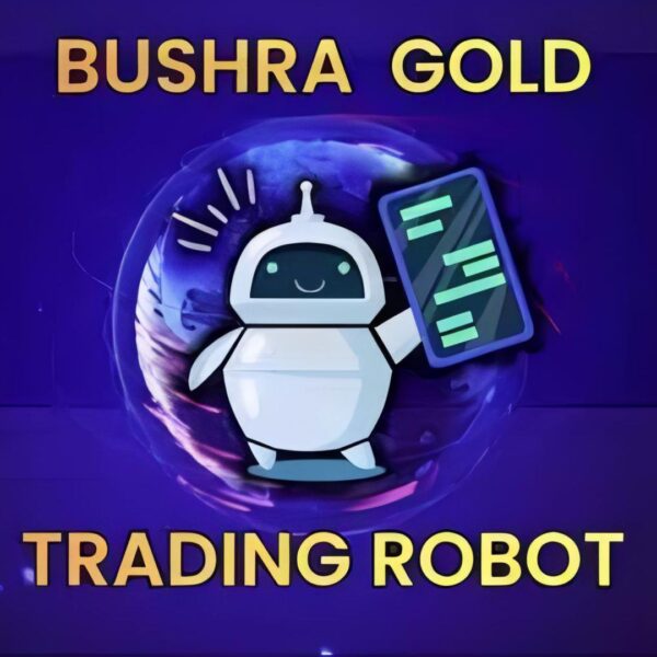 Bushra Gold Trading Robot EA v1.0 MT4