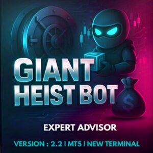 Giant Heist Bot EA v2.2 MT5