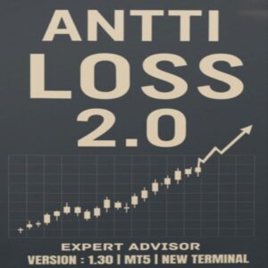 Anti Loss 2.0 EA V1.30 MT5