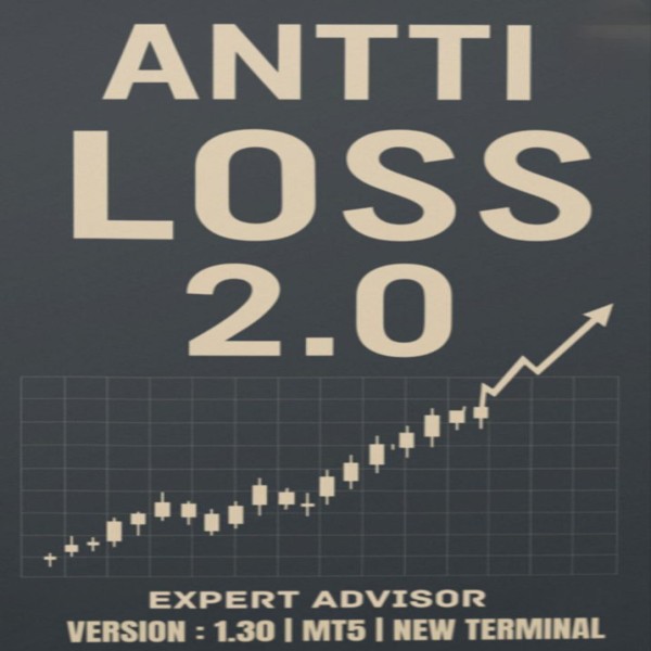 Anti Loss 2.0 EA V1.30 MT5