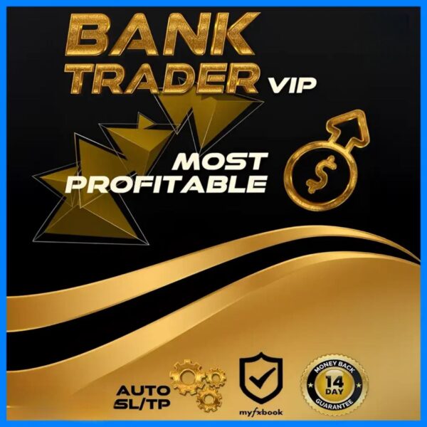 Bank Trader VIP EA v1.0 MT5