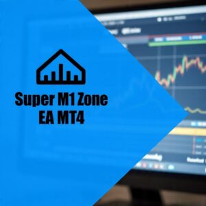 Super M1 Zone EA X v5.0 MT4