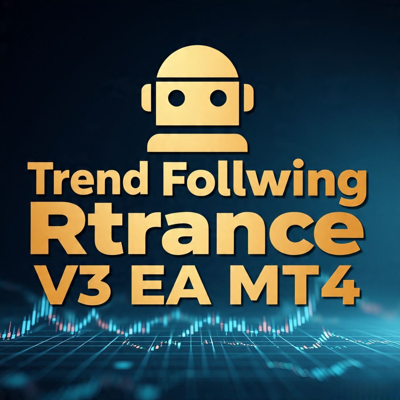 Trend Following Rtrance v3 EA v1.10 MT4