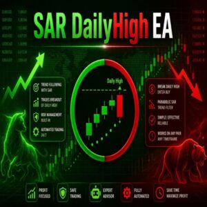 SAR DailyHigh EA v1.6 MT5
