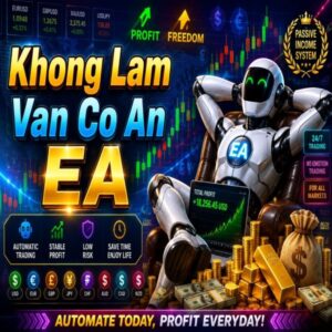 Khong Lam Van Co An EA v2.0 MT5